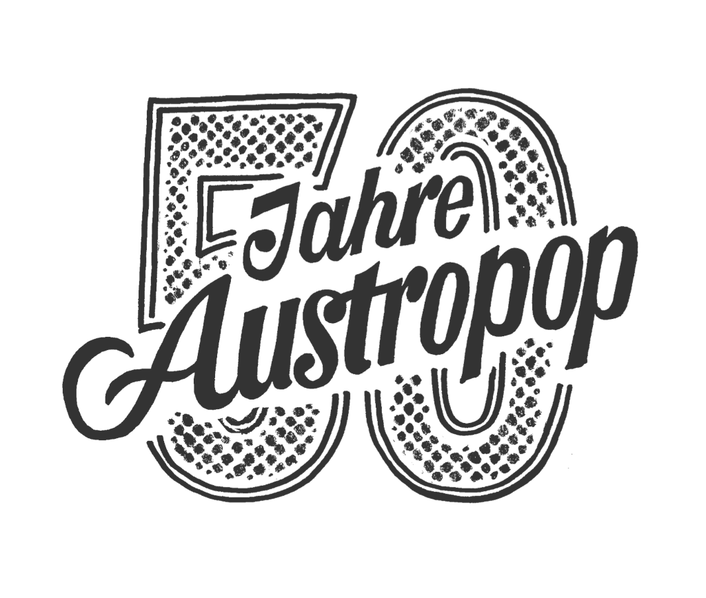 50 Jahre Austropop Gestern & Heute